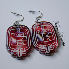 Load image into Gallery viewer, Be Positive Blood Bag Earrings

